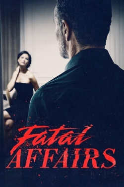 watch Fatal Affairs online free