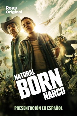 watch Natural Born Narco online free
