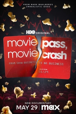 watch MoviePass, MovieCrash online free