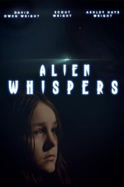 watch Alien Whispers online free