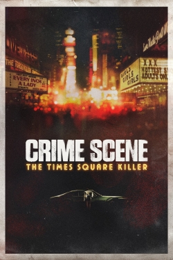watch Crime Scene: The Times Square Killer online free