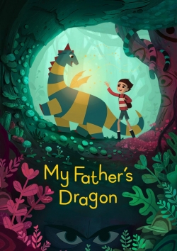 watch My Father's Dragon online free