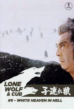watch Lone Wolf and Cub: White Heaven in Hell online free