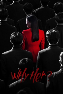 watch Why Her? online free