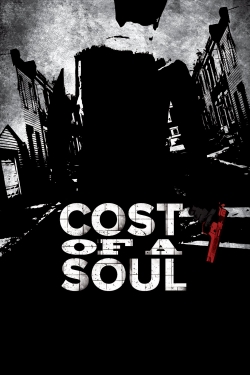 watch Cost Of A Soul online free