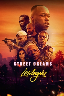 watch Street Dreams Los Angeles online free