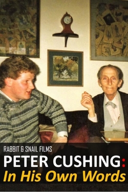 watch Peter Cushing: In His Own Words online free