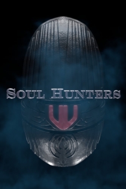watch Soul Hunters online free