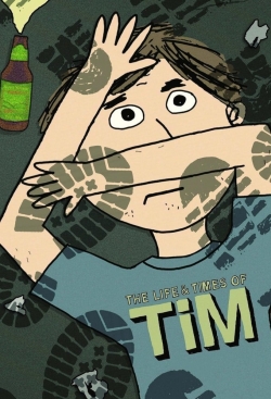 watch The Life & Times of Tim online free
