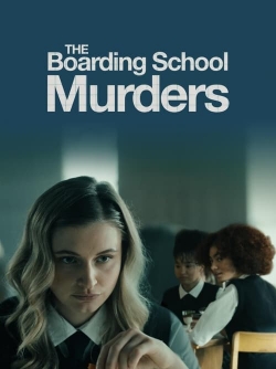 watch The Boarding School Murders online free