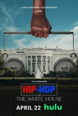 watch Hip-Hop and the White House online free