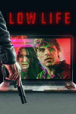 watch Low Life online free