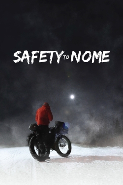 watch Safety to Nome online free