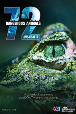 watch 72 Dangerous Animals: Australia online free