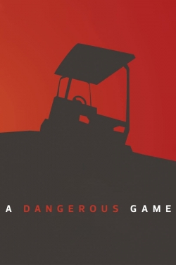 watch A Dangerous Game online free