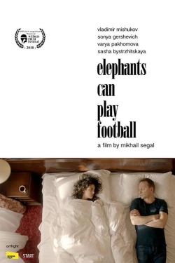 watch Elephants Can Play Football online free