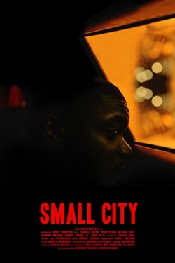 watch Small City online free