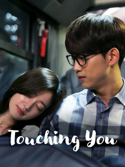 watch Touching You online free