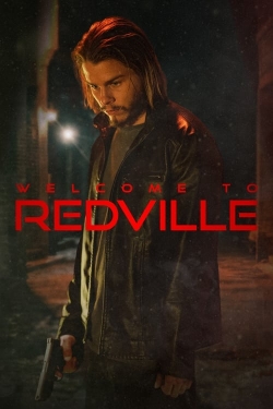 watch Welcome to Redville online free