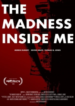 watch The Madness Inside Me online free