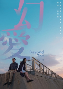 watch Beyond the Dream online free