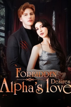 watch Forbidden Desires: Alpha's Love online free