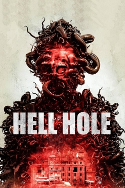 watch Hell Hole online free