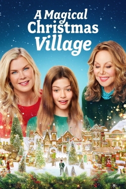watch A Magical Christmas Village online free