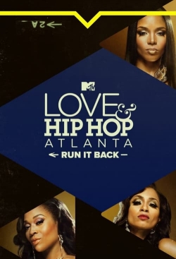watch Love & Hip Hop Atlanta: Run It Back online free