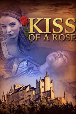 watch Kiss of a Rose online free
