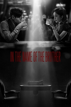 watch In the Name of the Brother online free