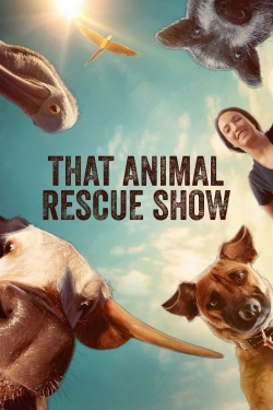 watch That Animal Rescue Show online free