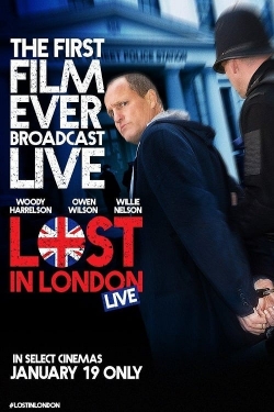 watch Lost in London online free