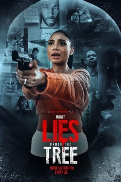 watch What Lies Under the Tree online free