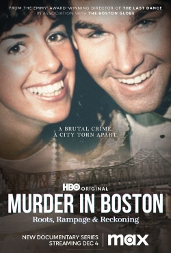 watch Murder In Boston: Roots, Rampage & Reckoning online free