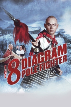 watch The 8 Diagram Pole Fighter online free