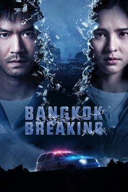 watch Bangkok Breaking online free