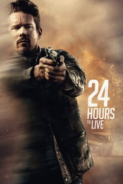 watch 24 Hours to Live online free