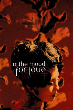 watch In the Mood for Love online free
