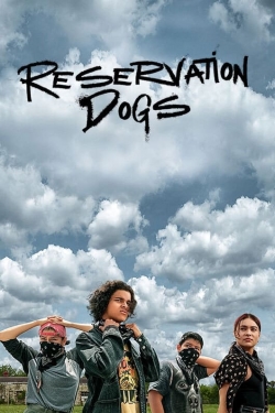 watch Reservation Dogs online free