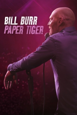 watch Bill Burr: Paper Tiger online free