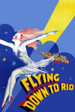 watch Flying Down to Rio online free