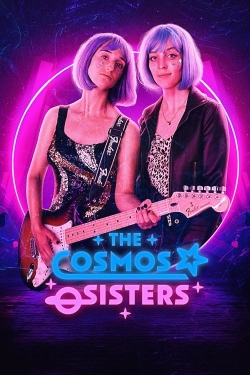 watch The Cosmos Sisters online free