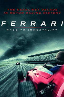 watch Ferrari: Race to Immortality online free