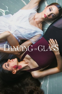 watch Dancing on Glass online free
