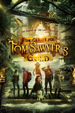 watch The Quest for Tom Sawyer's Gold online free