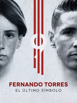 watch Fernando Torres: The Last Symbol online free