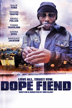 watch Dope Fiend online free