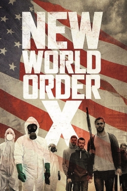 watch New World Order X online free