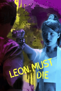 watch Leon Must Die online free
